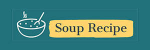 Soup Recipe